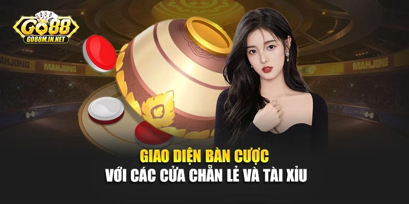 Giao diện bàn cược với các cửa Chẵn Lẻ và Tài Xỉu