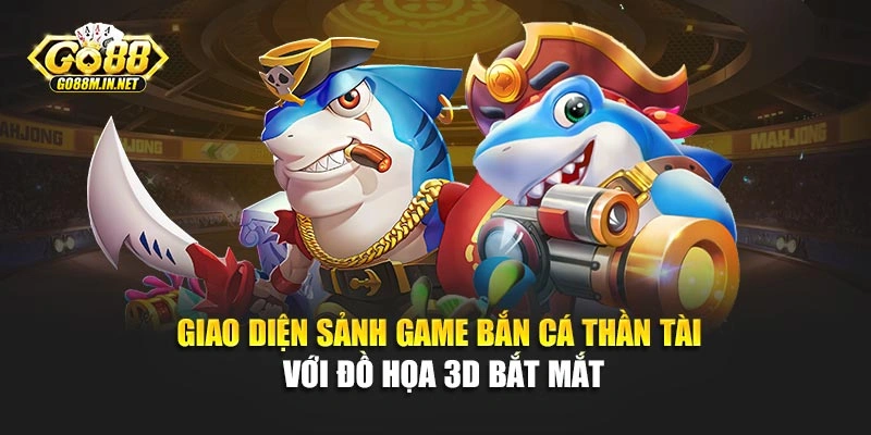 Giao diện sảnh game bắn cá thần tài với đồ họa 3D bắt mắt