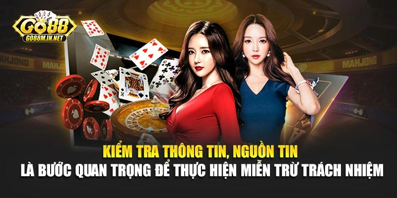 Kiểm tra thông tin, nguồn tin là bước quan trọng để thực hiện miễn trừ trách nhiệm