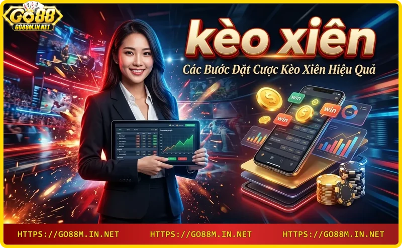 các bước đặt cược kèo xiên