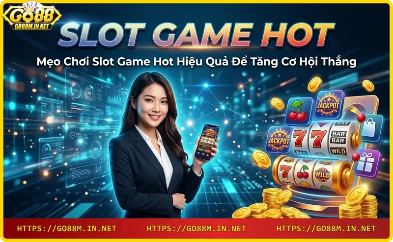 Chiến lược chơi slot game hot với RTP cao và vòng quay miễn phí