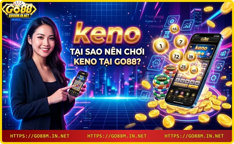 Điện thoại hiển thị giao diện game keno online Go88, kèm biểu tượng bảo mật và tiền thưởng