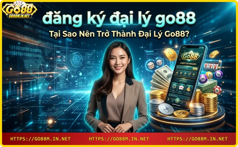 Hành trình thành công từ nhân viên văn phòng trở thành đại lý Go88 với thu nhập vàng
