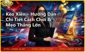 kèo xiên kết hợp nhiều kèo bóng đá