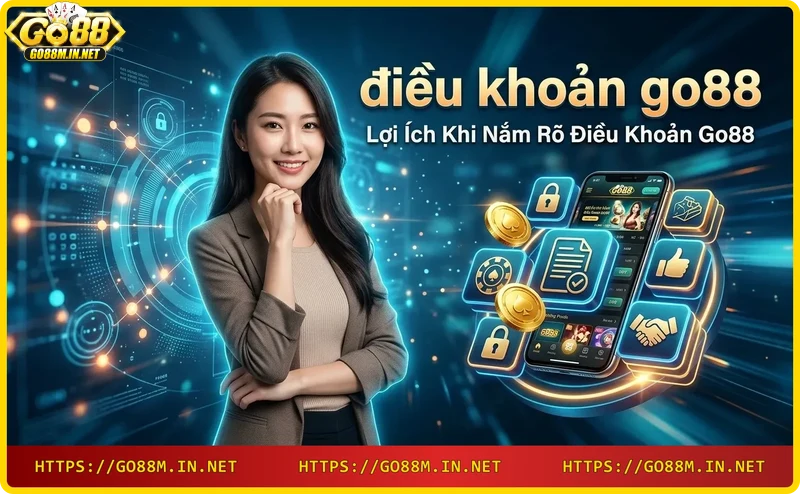 loi-ich-khi-hieu-ro-dieu-khoan-go88-bao-ve-quyen-loi-va-tan-huong-dich-vu Lợi ích khi hiểu rõ điều khoản Go88: bảo vệ quyền lợi và tận hưởng dịch vụ