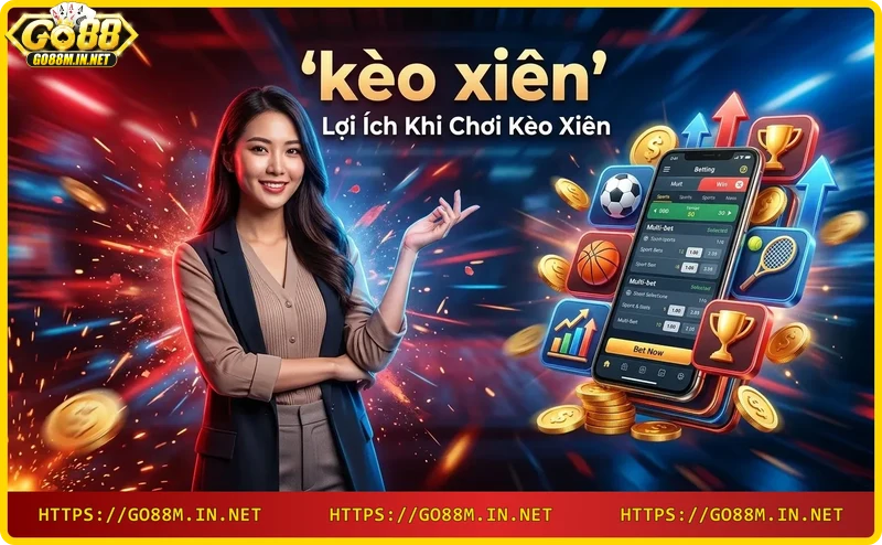 lợi nhuận từ kèo xiên tăng vọt