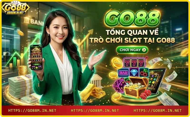 Slot Go88 với các máy slot đầy màu sắc và biểu tượng trúng thưởng