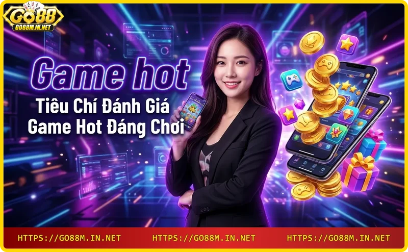Tiêu chí đánh giá game hot – jackpot, RTP và tính năng đặc biệt
