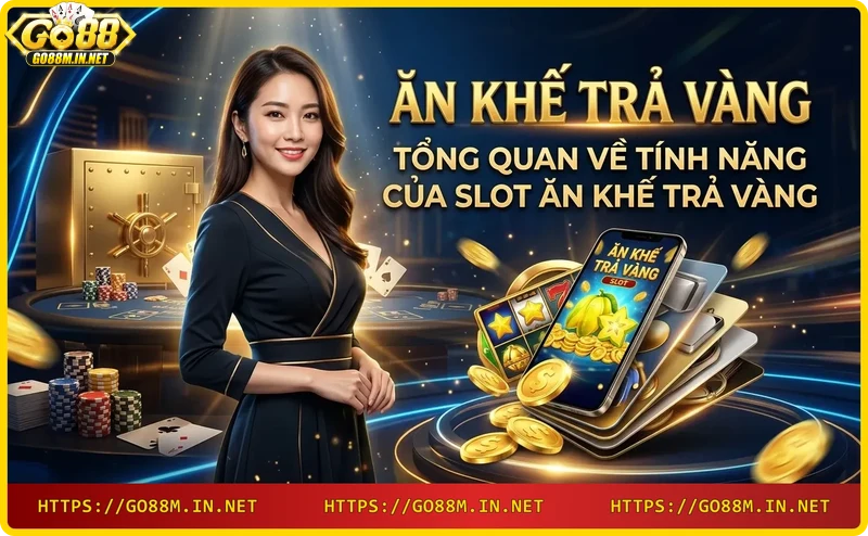 Tính năng slot ăn khế trả vàng với biểu tượng Wild, Scatter và Jackpot